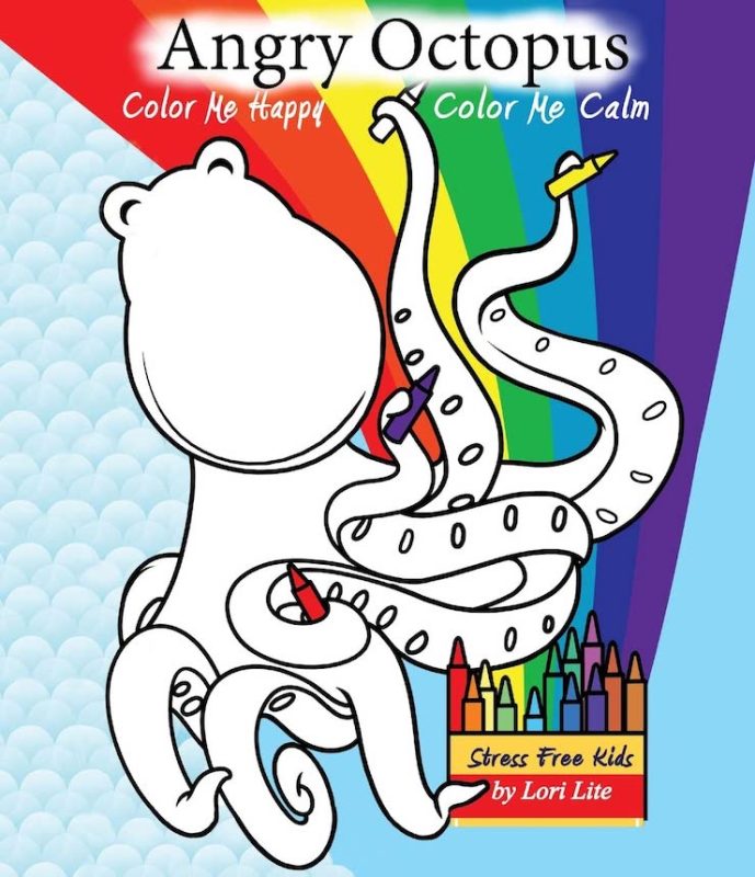 Angry Octopus Color Me Happy, Color Me Calm Self-Help Kids' Coloring Book